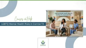 Why LGBTQ Individuals Face Higher Mental Health Risks (Causes, Local Help & Solutions in Conroe, TX)